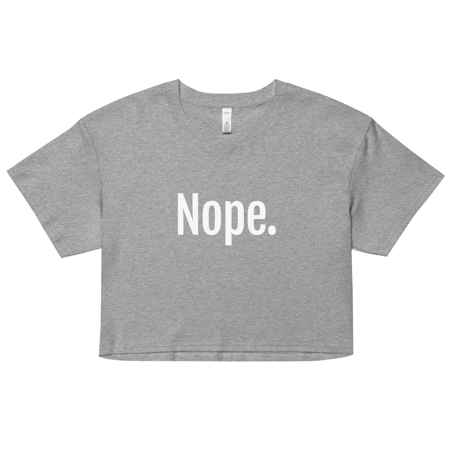 Nope Women’s Crop T-Shirt