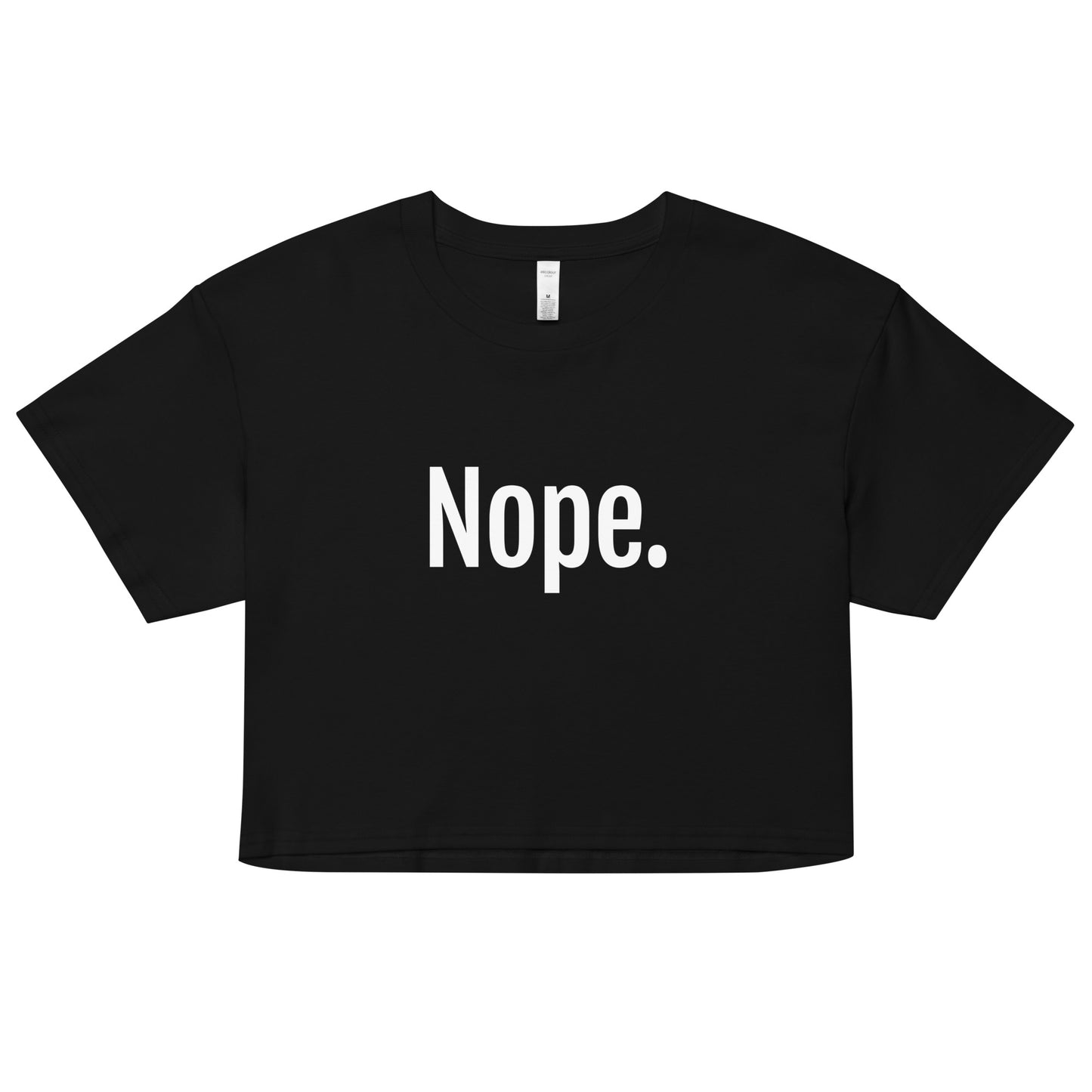 Nope Women’s Crop T-Shirt