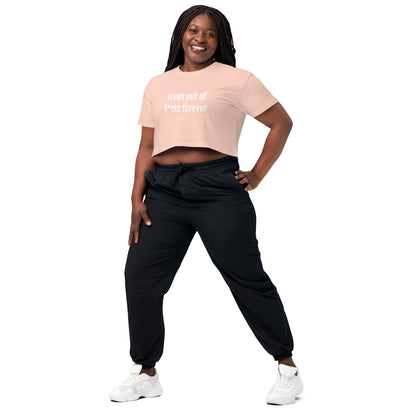 Fresh Out Of F*cks Forever Women's Crop T-Shirt