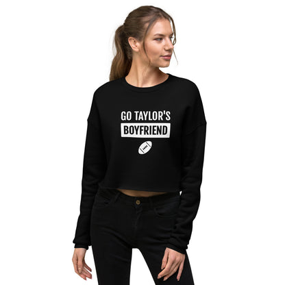 Go Taylor's Boyfriend Women's Crop Sweatshirt