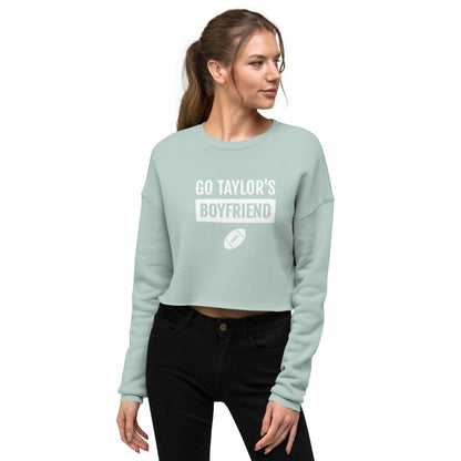 Go Taylor's Boyfriend Women's Crop Sweatshirt