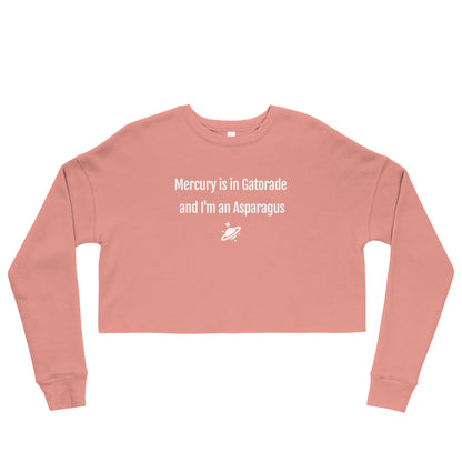 Mercury is in Gatorade Women's Crop Sweatshirt