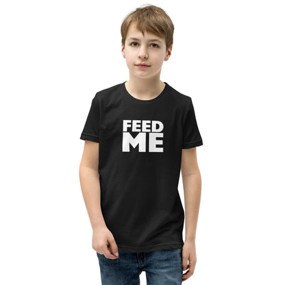 Feed Me Youth Short Sleeve T-Shirt