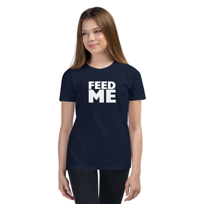 Feed Me Youth Short Sleeve T-Shirt