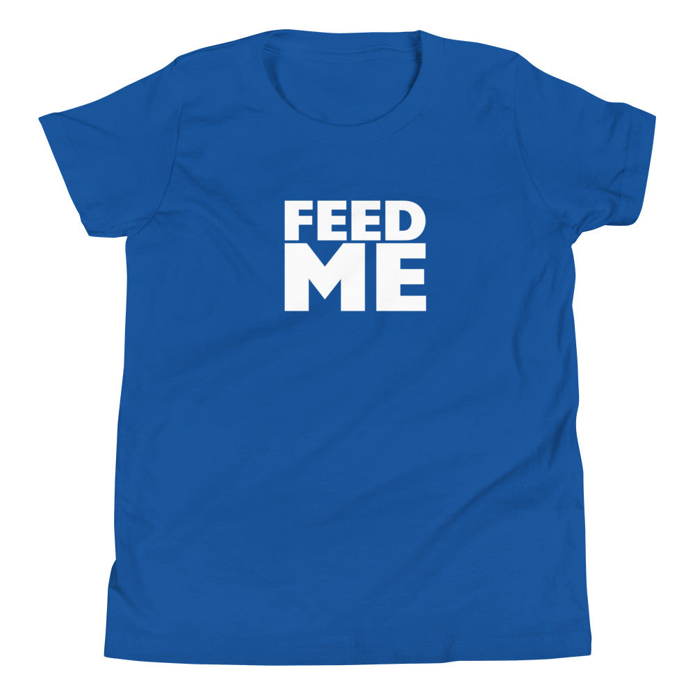 Feed Me Youth Short Sleeve T-Shirt